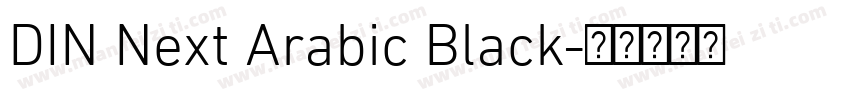 DIN Next Arabic Black字体转换